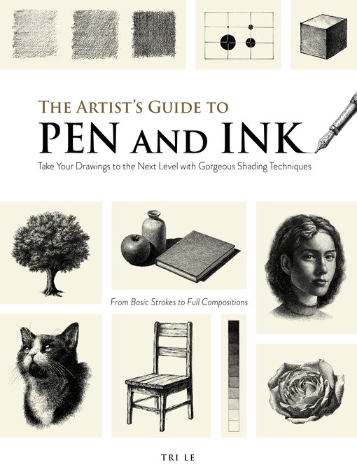 Title details for The Artist's Guide to Pen and Ink by Tri Le - Available